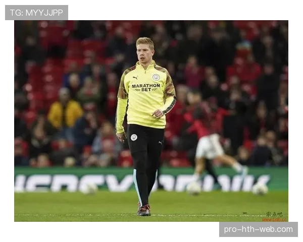 德布劳内精准直塞如何驱动进攻转换并助球队抢占欧冠先机